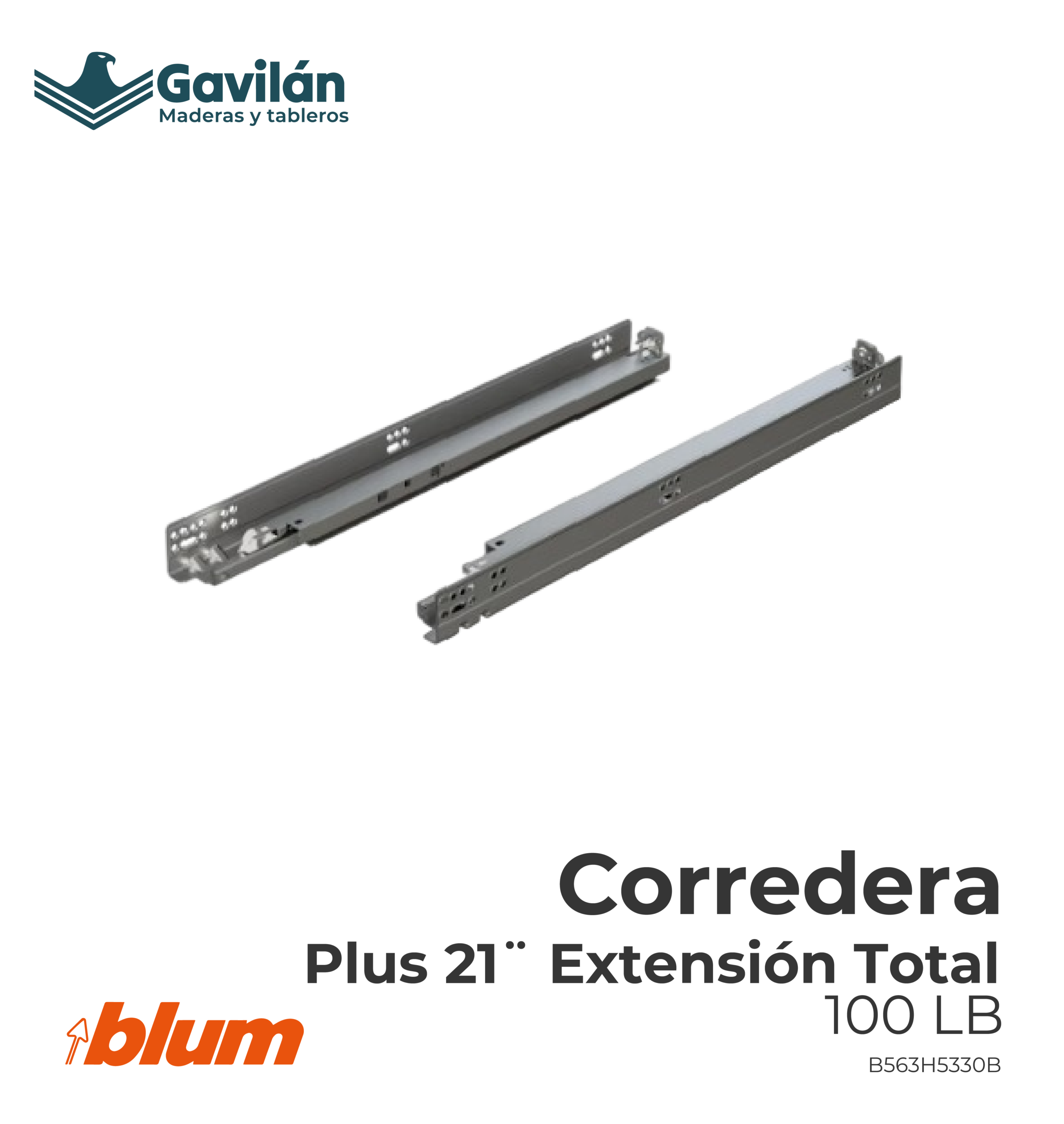 B563H5330B Corredera Plus 21 Extensión total 100LB B563H5330B Corredera Plus 21 Extensión total 100LB