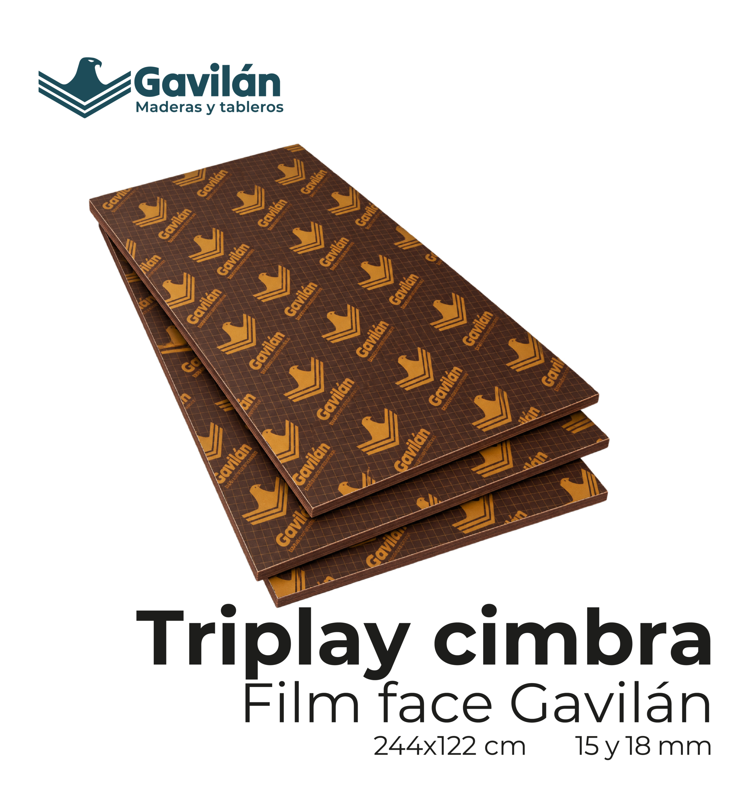 TCFILM15G, TCFILM18G TRIPLAY CIMBRA FILM FACE 15 Y 18MM GAVILAN-19 TCFILM15G, TCFILM18G TRIPLAY CIMBRA FILM FACE 15 Y 18MM GAVILAN